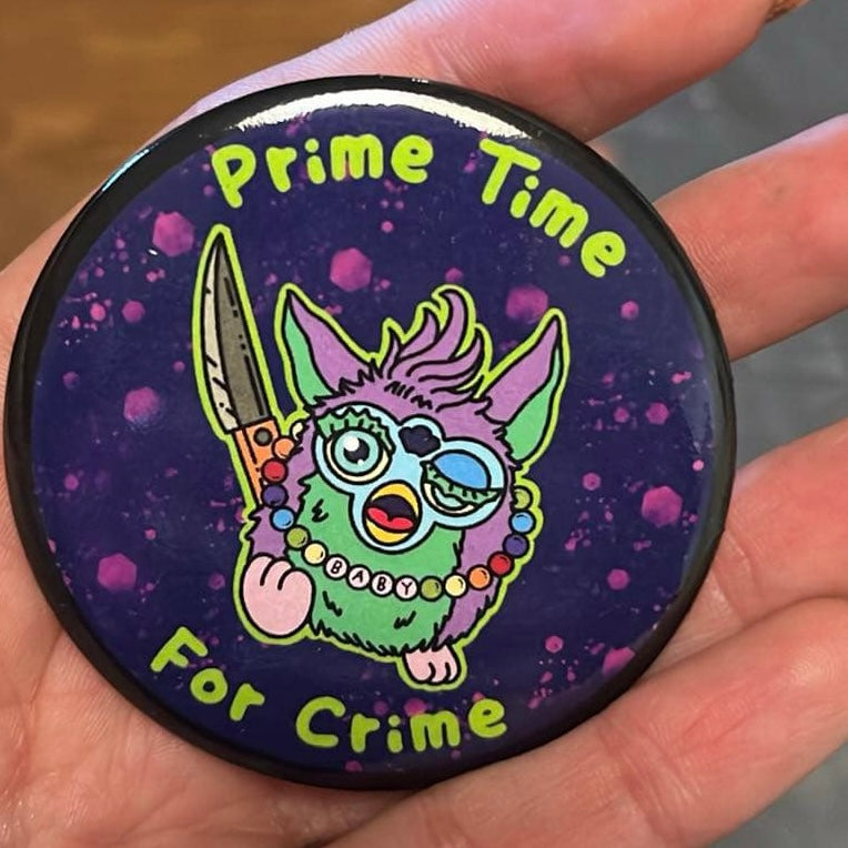 Prime time for crime 2.5”button